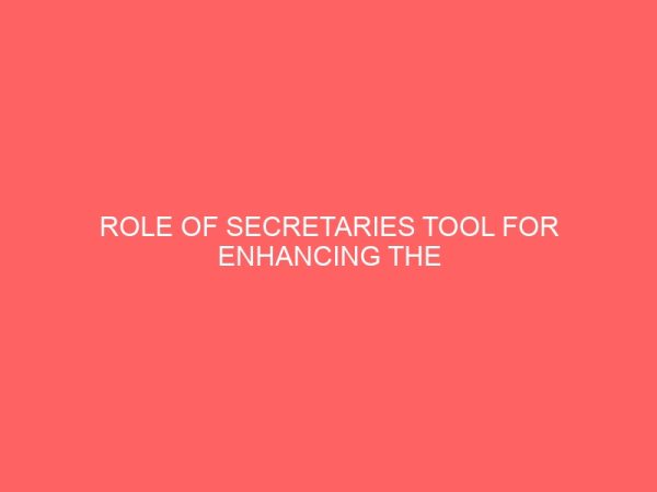role of secretaries tool for enhancing the quality of services rendered by government establishment 62942