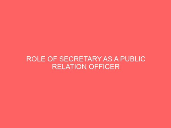role of secretary as a public relation officer 62923