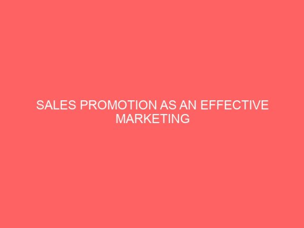 sales promotion as an effective marketing strategy for selling consumer product 43783