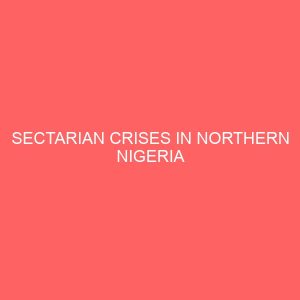 sectarian crises in northern nigeria 80988