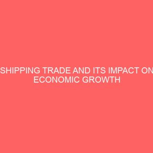 shipping trade and its impact on economic growth in nigeria 78652
