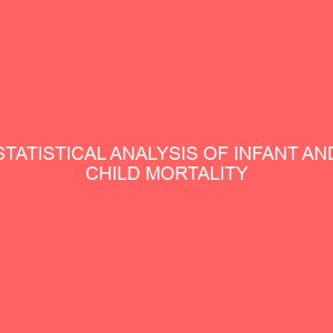 statistical analysis of infant and child mortality 46730