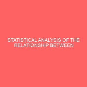 statistical analysis of the relationship between live birth and still birth 51626