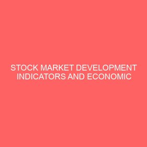 stock market development indicators and economic growth in nigeria 64093
