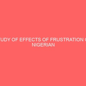 study of effects of frustration on nigerian secretaries 2 65017