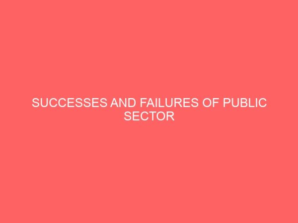 successes and failures of public sector accountability in nigeria from the period of 1991 2002 56621