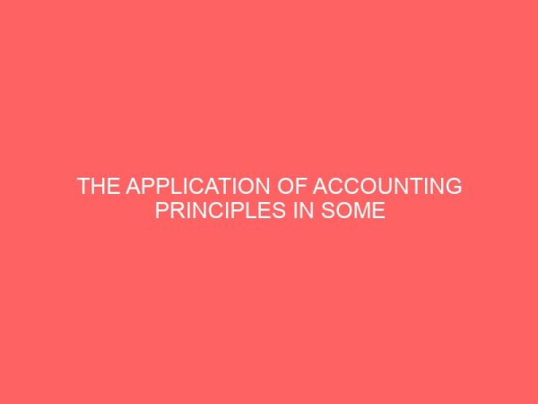 the application of accounting principles in some selected insurance companies 59205