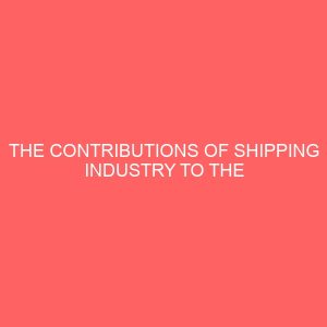 the contributions of shipping industry to the development of nigerian economy 78679