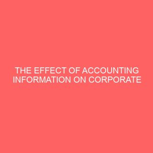 the effect of accounting information on corporate decision making in organization 56964