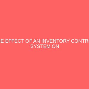 the effect of an inventory control system on organizational performances 55488
