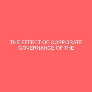 the effect of corporate governance of the performance of an organization 84231