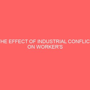 the effect of industrial conflict on workers productivity 83752