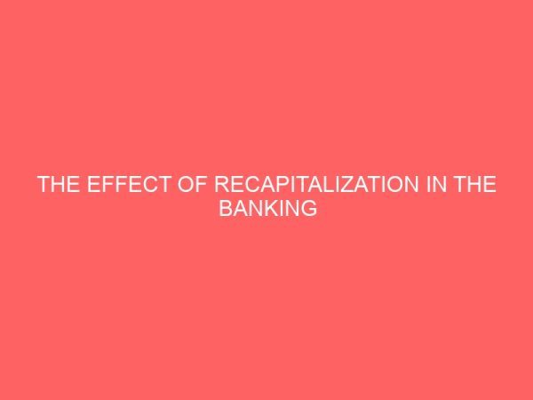 the effect of recapitalization in the banking industry 55536