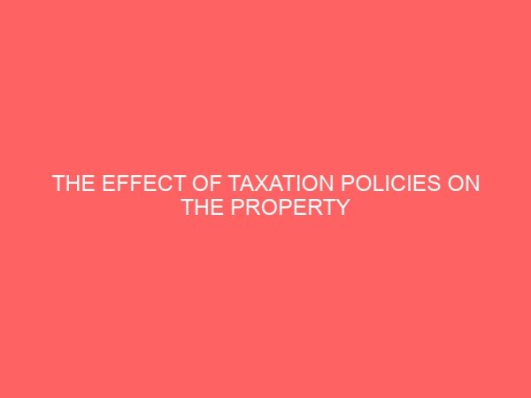 the effect of taxation policies on the property market transaction 78570