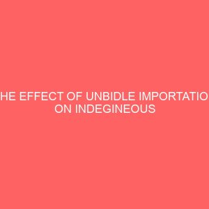 the effect of unbidle importation on indegineous industries 56312