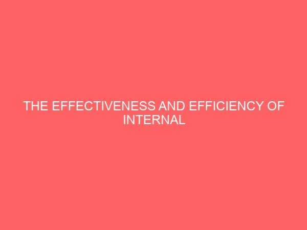the effectiveness and efficiency of internal audit as tool for management control 59510