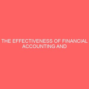 the effectiveness of financial accounting and reporting on management decision making 65673
