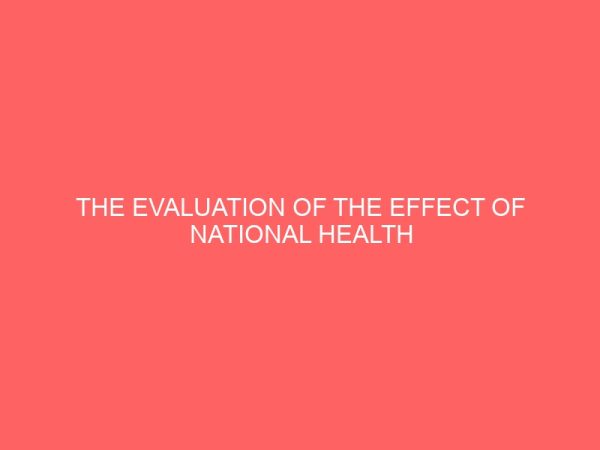 the evaluation of the effect of national health insurance scheme in enhancing health care delivery in enugu metropolis 80025
