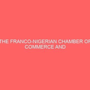 the franco nigerian chamber of commerce and industry 1985 1991 81020
