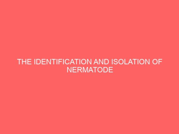 the identification and isolation of nermatode affecting tomatoes growth 2 78843