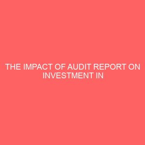 the impact of audit report on investment in financial institution 65722
