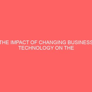 the impact of changing business technology on the environment 58870