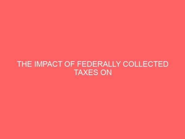 the impact of federally collected taxes on economic growth 56147