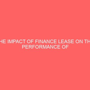 the impact of finance lease on the performance of nigerian banks 59761