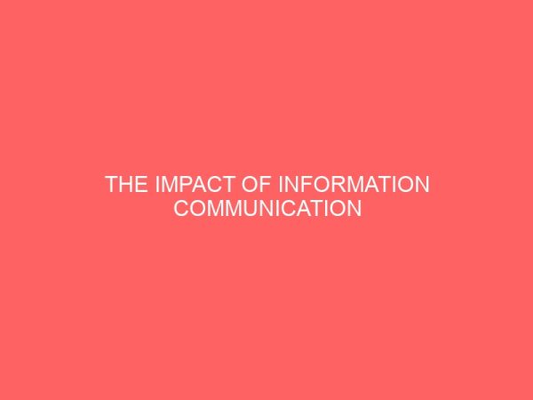 the impact of information communication technology on the performance of united bank for africa plc 62634