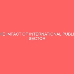 the impact of international public sector accounting standard ipsas in nigeria public service a case study of lagos state civil service 55385