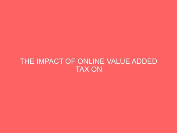 the impact of online value added tax on e commerce in nigeria 55394