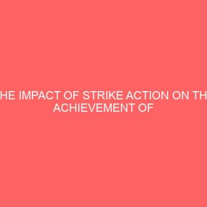 the impact of strike action on the achievement of trade objective 81111