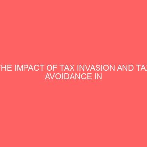 the impact of tax invasion and tax avoidance in nigeria economy 56250