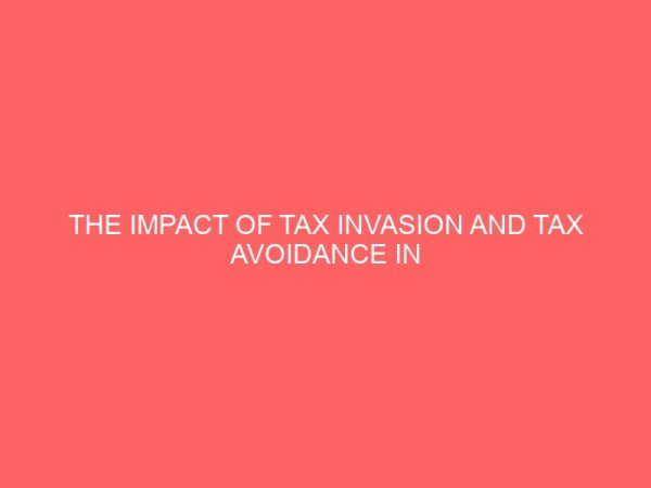 the impact of tax invasion and tax avoidance in nigeria economy 56250