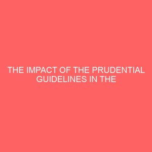 the impact of the prudential guidelines in the insurance industry 79995
