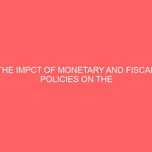the impct of monetary and fiscal policies on the commercial banks activities 65716