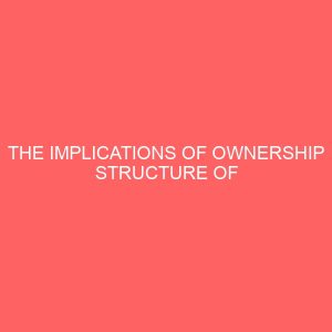 the implications of ownership structure of insurance companies on policy holders patronage 80106