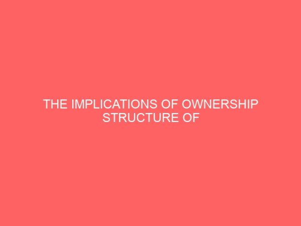 the implications of ownership structure of insurance companies on policy holders patronage 80106