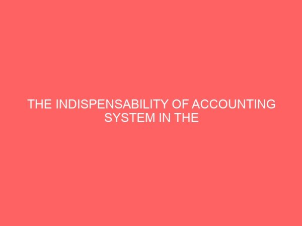 the indispensability of accounting system in the control of public expenditure 56389