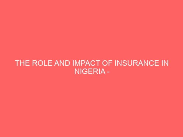the role and impact of insurance in nigeria case study of nicon 55157