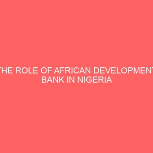 the role of african development bank in nigeria economic development 56354