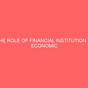 the role of financial institution in economic growth of ondo state 61243