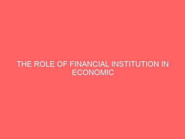 the role of financial institution in economic growth of ondo state 61243