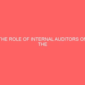 the role of internal auditors on the effectiveness of internal control system 55304