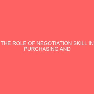 the role of negotiation skill in purchasing and contract management 51847