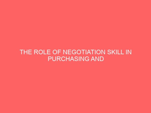 the role of negotiation skill in purchasing and contract management 51847