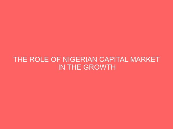 the role of nigerian capital market in the growth of industrial sector 56032