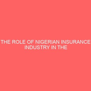 the role of nigerian insurance industry in the promotion of capital market services 2 80895