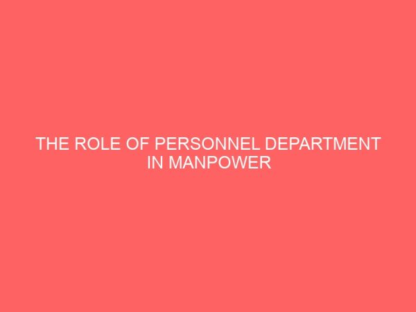 the role of personnel department in manpower training and development 2 83988