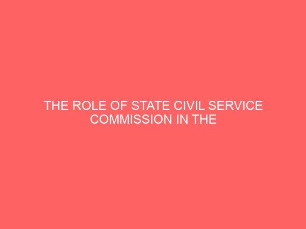 the role of state civil service commission in the management of human resources in government agencies 83638